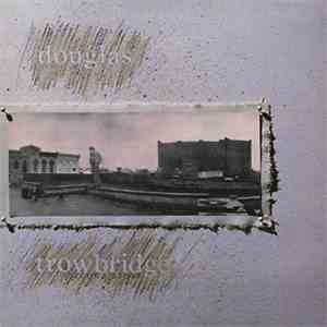 Douglas Trowbridge - Second Story