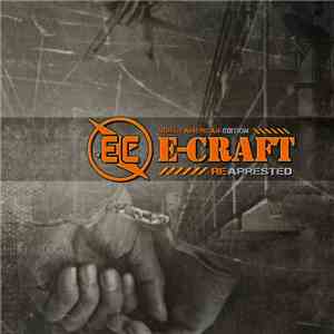 E-Craft - Re​-​Arrested [North American Edition]