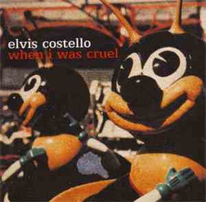 Elvis Costello - When I Was Cruel