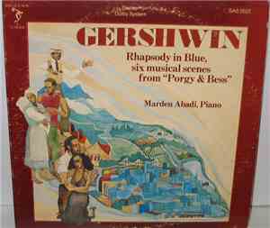 Gershwin, Marden Abadi - Rhapsody In Blue, Six Musical Scenes From Porgy &  ...