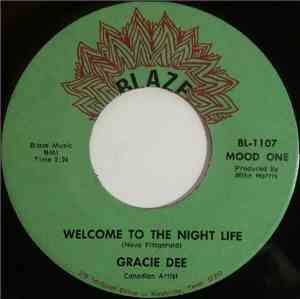 Gracie Dee - Welcome To The Night Life / Wee Hours Of Morning