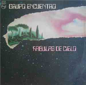 Grupo Encuentro - Fabulas Del Cielo