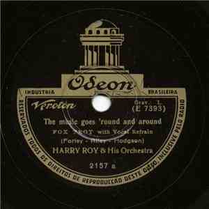 Harry Roy & His Orchestra - The Music Goes 'Round And Around / Marianna