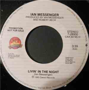 Ian Messenger - Livin' In The Night