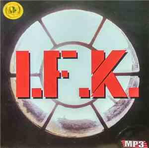 I.F.K. - MP3