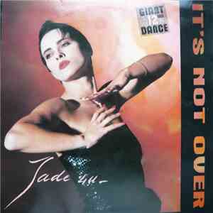 Jade 4U - It's Not Over