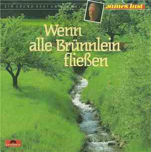 James Last - Wenn Alle Brünnlein Fließen