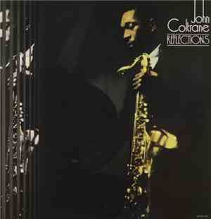 John Coltrane - Reflections