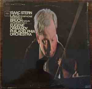 Lalo, Bruch / The Philadelphia Orchestra Conducted By Eugene Ormandy, Isaac ...