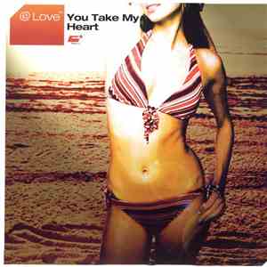 @ Love - You Take My Heart