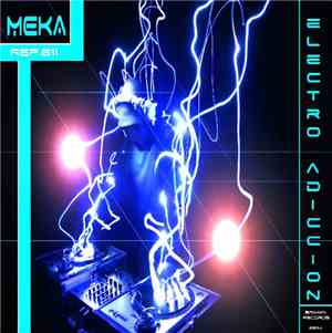 MEKA - Electro Adicción