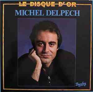 Michel Delpech - Le Disque D'Or