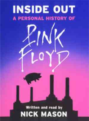 Nick Mason - Inside Out - A Personal History Of Pink Floyd