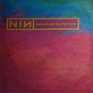 Nine Inch Nails - Head Like A Hole