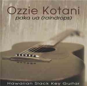 Ozzie Kotani - Paka Ua (Raindrops)