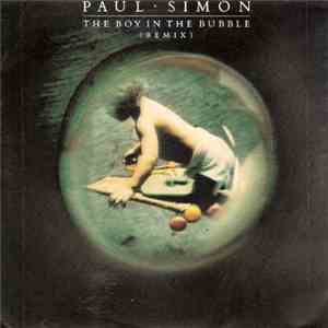 Paul Simon - The Boy In The Bubble (Remix)