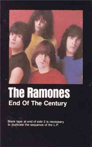 Ramones - End Of The Century