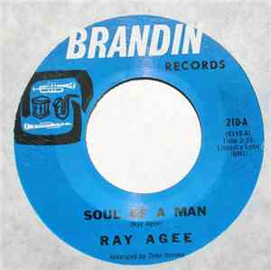 Ray Agee - Soul Of A Man / I Feel So Good