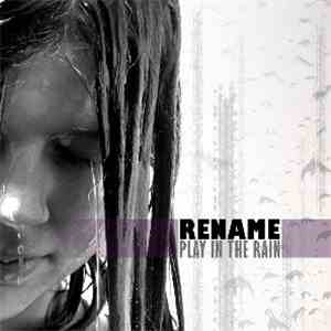 Rename - Play In The Rain