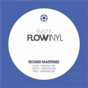 Roger Martinez - Flow