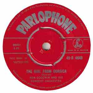 Ron Goodwin And His Concert Orchestra - The Girl From Corsica / The Singing ...