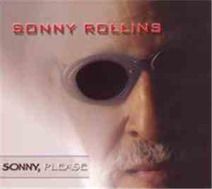 Sonny Rollins - Sonny Please