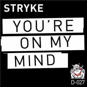 Stryke - You're On My Mind