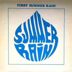 Summer Rain - First Summer Rain