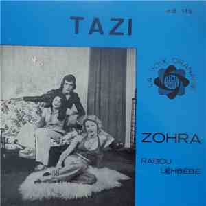 Tazi - Zohra / Rabou Lehbebe
