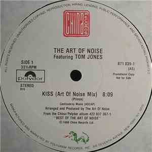 The Art Of Noise Featuring Tom Jones - Kiss