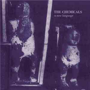 The Chemicals - A New Language