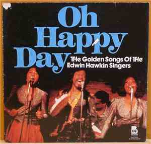 The Edwin Hawkins Singers - Oh, Happy Day