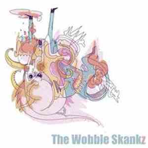The Wobble Skankz - No Dice