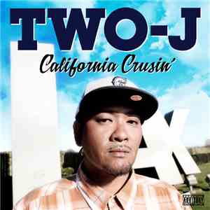 Two-J - California Crusin'