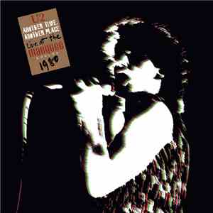 U2 - Another Time, Another Place: Live At The Marquee London 1980