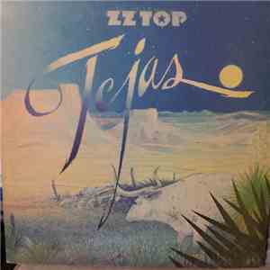 ZZ Top - Tejas