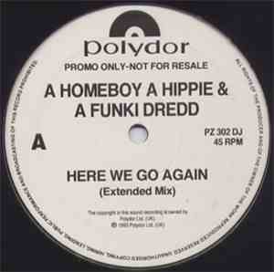 A Homeboy, A Hippie & A Funki Dredd - Here We Go Again
