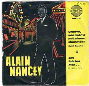 Alain Nancey - Chérie, Wie Wär's Mit Einem Bummel