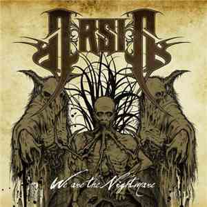 Arsis  - We Are The Nightmare