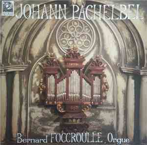 Bernard Foccroulle / Johann Pachelbel - Praeludium in d