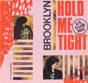 Brooklyn  - Hold Me Tight (U.S. Club Mix)