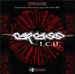 Carcass - I.C.U. - Loud Park ’13