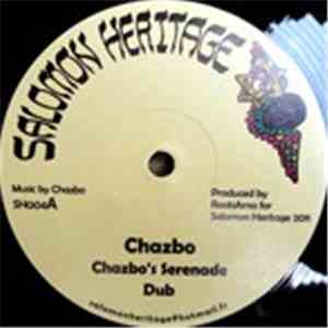 Chazbo / I Jah Salomon - Chazbo's Serenade / Horns From The Earth