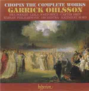 Chopin, Garrick Ohlsson • Ewa Podleś • Leila Josefowicz • Carter Brey • War ...