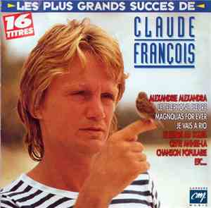 Claude François - Les Plus Grands Succès De Claude François