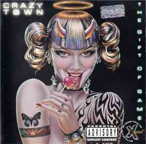 Crazy Town - The Gift Of Game