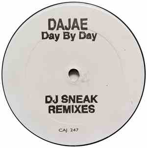 Dajae - Day By Day (DJ Sneak Remixes)