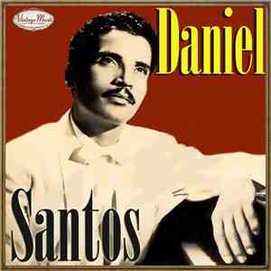Daniel Santos - Daniel Santos