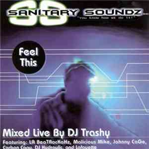 DJ Trashy - Feel This