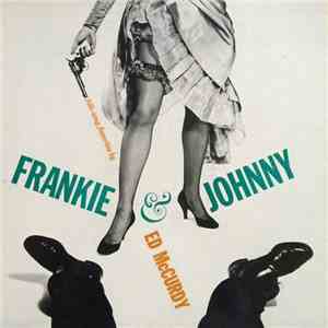 Ed McCurdy - Frankie & Johnny